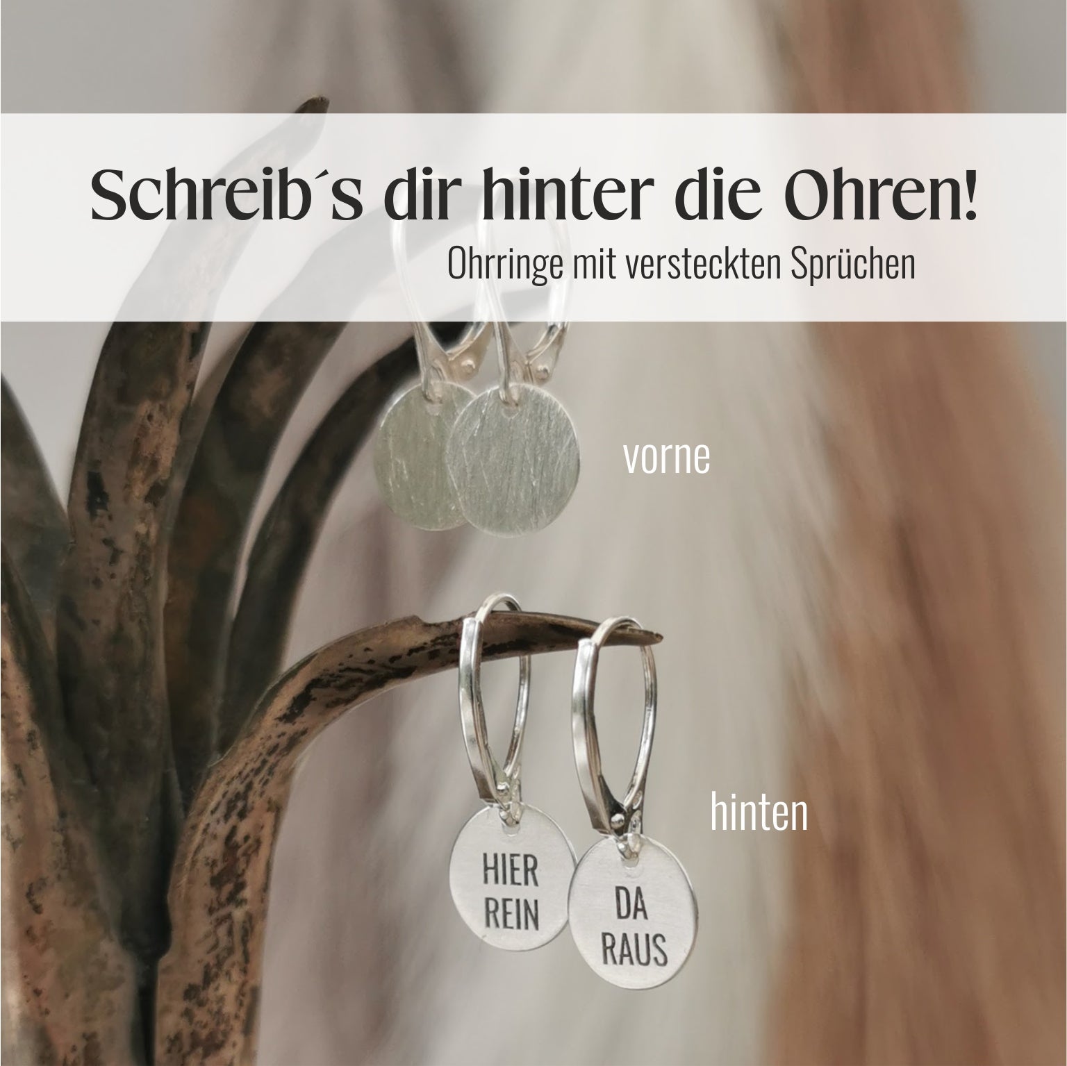 Ohrringe "Schreibs dir hinter die Ohren" 925er Silber, It´s all in you
